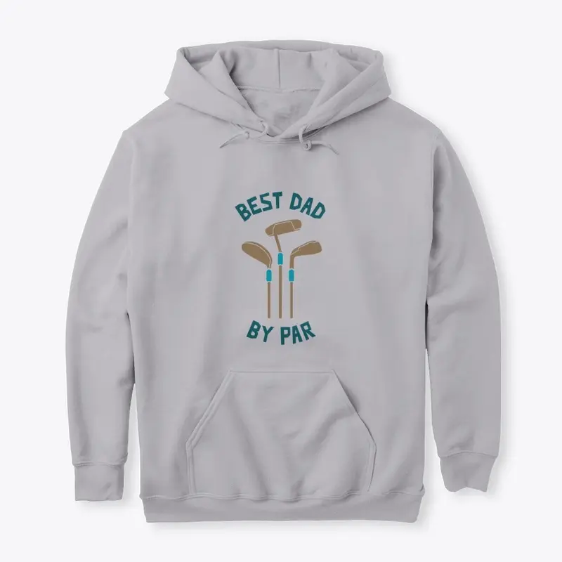 Best Dad By Par Hoodie